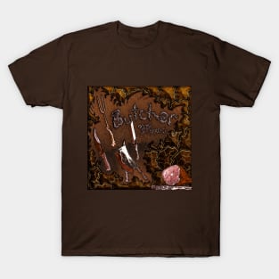 Father Day's Butcherhouse T-Shirt